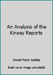 Paperback An Analysis of the Kinsey Reports Book