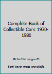 Hardcover Complete Book of Collectible Cars 1930-1980 Book