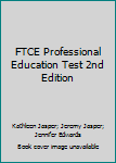 Paperback FTCE Professional Education Test 2nd Edition Book