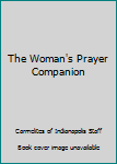 The Woman's Prayer Companion