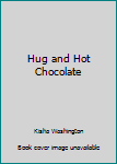 Staple Bound Hug and Hot Chocolate Book