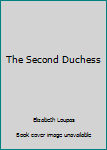 Hardcover The Second Duchess Book