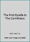 Paperback The First Epistle to The Corinthians Book