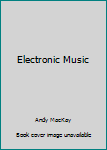 Hardcover Electronic Music Book