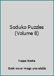 Paperback Soduko Puzzles (Volume 8) Book