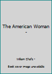 Paperback The American Woman - Book
