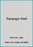 Mass Market Paperback Rampage West Book