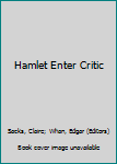 Paperback Hamlet Enter Critic Book