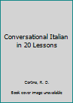 Paperback Conversational Italian in 20 Lessons Book