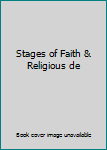 Hardcover Stages of Faith & Religious de Book