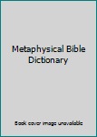 Hardcover Metaphysical Bible Dictionary Book
