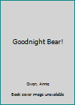 Hardcover Goodnight Bear! Book