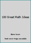 Paperback 100 Great Math Ideas Book