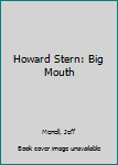 Mass Market Paperback Howard Stern: Big Mouth Book