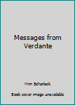 Paperback Messages from Verdante Book