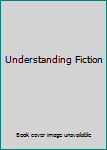 Understanding Fiction