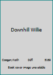 DVD Downhill Willie Book