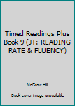 Paperback Timed Readings Plus Book 9 (JT: READING RATE & FLUENCY) Book