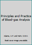 Hardcover Principles and Practice of Blood-gas Analysis Book