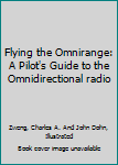 Hardcover Flying the Omnirange: A Pilot's Guide to the Omnidirectional radio Book
