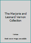 The Marjorie and Leonard Vernon Collection