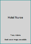 Mass Market Paperback Hotel Nurse Book