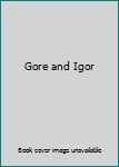 Unknown Binding Gore and Igor Book