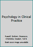 Paperback Psychology in Clinical Practice Book