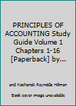Paperback PRINCIPLES OF ACCOUNTING Study Guide Volume 1 Chapters 1-16 [Paperback] by... Book
