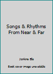 Music - CD Songs & Rhythms From Near & Far Book