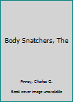 Mass Market Paperback Body Snatchers, The Book
