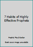 Paperback 7 Habits of Highly Effective Prophets Book