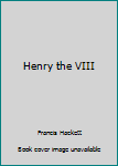 Hardcover Henry the VIII Book