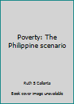 Paperback Poverty: The Philippine scenario Book