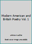Unknown Binding Modern American and British Poetry Vol. 1 Book