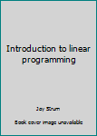 Hardcover Introduction to linear programming Book