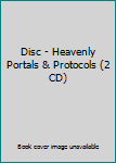 Audio CD Disc - Heavenly Portals & Protocols (2 CD) Book