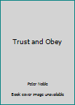 Paperback Trust and Obey Book