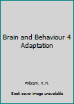 Mass Market Paperback Brain and Behaviour 4 Adaptation Book
