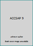 Unknown Binding ACCSAP 9 Book