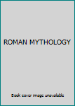 Hardcover ROMAN MYTHOLOGY Book