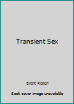 Paperback Transient Sex Book