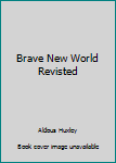 Paperback Brave New World Revisted Book