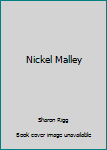 Paperback Nickel Malley Book