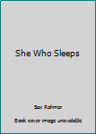 Hardcover She Who Sleeps Book