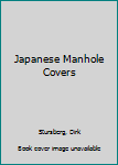 Paperback Japanese Manhole Covers Book