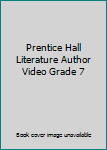 DVD Prentice Hall Literature Author Video Grade 7 Book