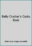 Betty Crocker's Cooky Book