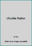 Paperback Ukulele Nation Book