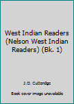 Spiral-bound West Indian Readers (Nelson West Indian Readers) (Bk. 1) Book